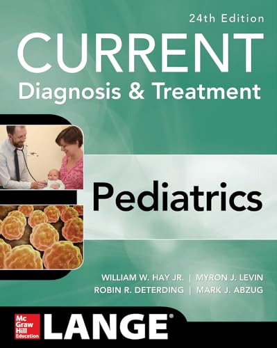 CURRENT Diagnosis and Treatment Pediatrics, Twenty-Fourth Edition