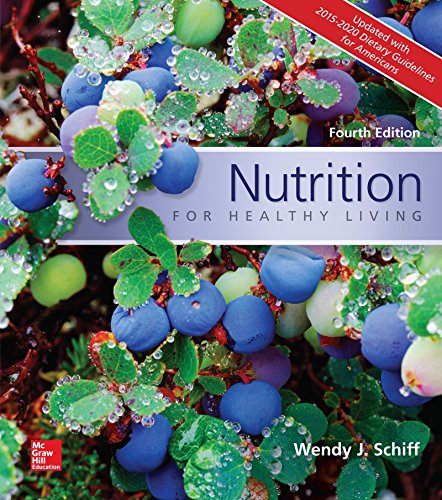 Nutrition for Healthy Living Updated with 2015-2020 Dietary Guidelines for Americans
