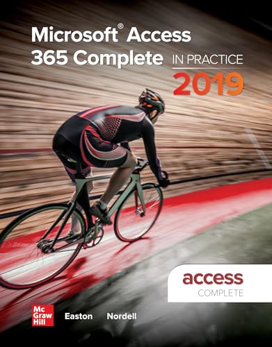 Microsoft Access 365 Complete: In Practice