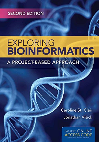 Exploring Bioinformatics: A Project-Based Approach: .