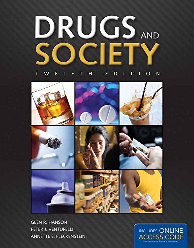 Drugs and Society: . (Hanson, Drugs and Society)