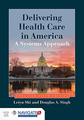 Delivering Health Care in America: .