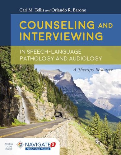 Counseling and Interviewing in Speech-Language Pathology and Audiology: .