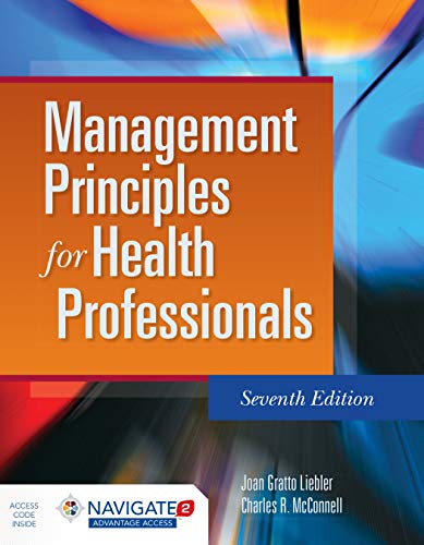 Management Principles for Health Professionals: .
