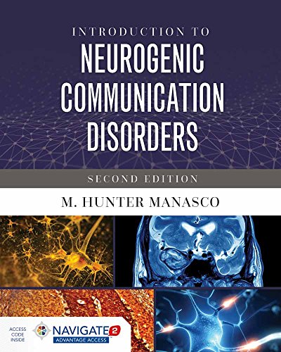 Introduction to Neurogenic Communication Disorders: .