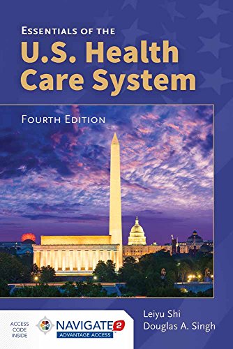 Essentials of the U.S. Health Care System: .