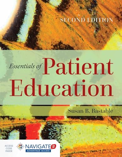 Essentials of Patient Education: .