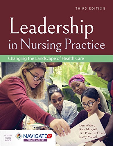 Leadership in Nursing Practice: Changing the Landscape of Health Care: .