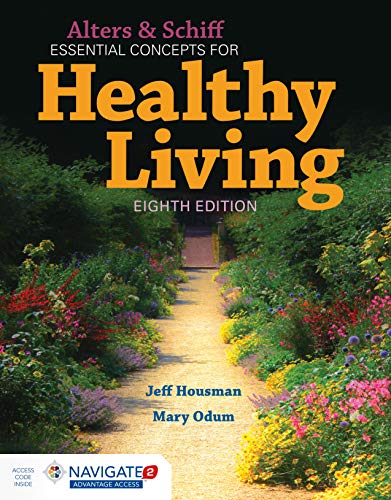 Alters and Schiff Essential Concepts for Healthy Living: .