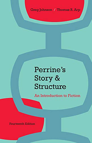 Perrine's Story and Structure: An Introduction to Fiction