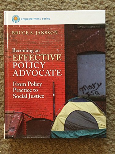 Becoming an Effective Policy Advocate: From Policy Practice to Social Justice