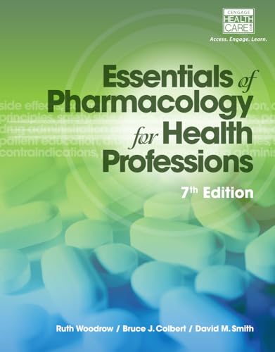 Essentials of Pharmacology for Health Professions (MindTap Course List)