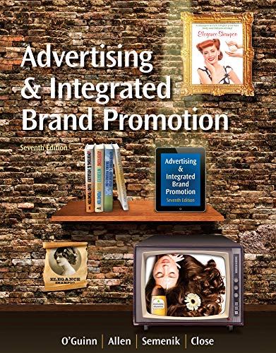 Advertising and Integrated Brand Promotion (with CourseMate with Ad Age Printed Access Card) (MindTap Course List)