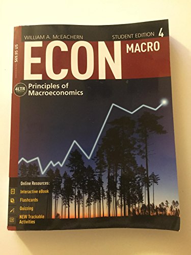 ECON: MACRO4 (with CourseMate, 1 term (6 months) Printed Access Card) (New, Engaging Titles from 4LTR Press)