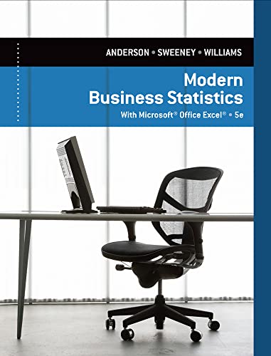 Modern Business Statistics with MicrosoftExcel (MindTap Course List)