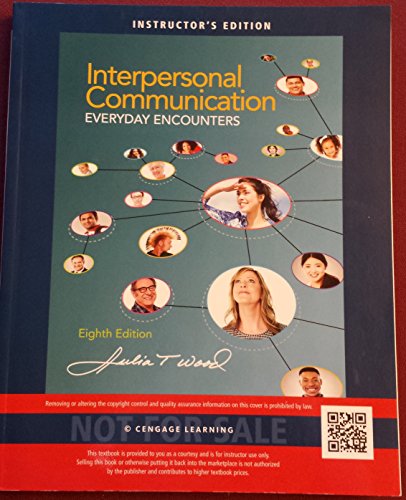 Interpersonal Communication: Everyday Encounters (MindTap Course List)