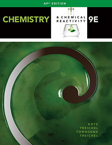 Chemistry & Chemical Reactivity (AP® Edition), 9e