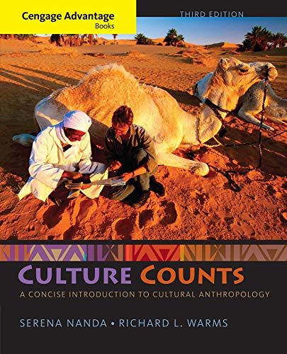 Cengage Advantage Books: Culture Counts: A Concise Introduction to Cultural Anthropology (MindTap Course List)