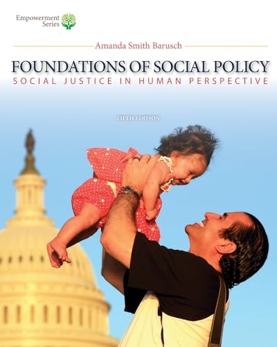 Foundations of Social Policy: Social Justice in Human Perspective (Empowerment)