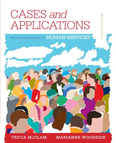 Student Workbook (Case plus App) for Woodside's An Introduction to the Human Services, 8th