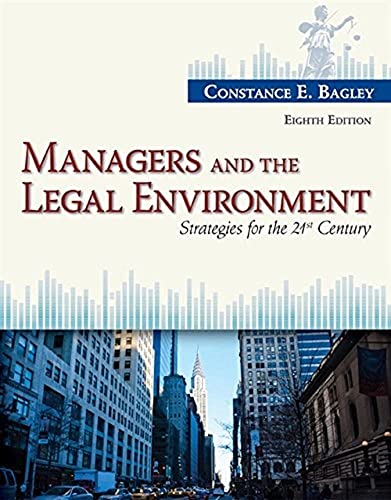 Managers and the Legal Environment: Strategies for the 21st Century