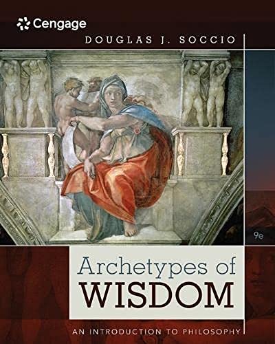 Archetypes of Wisdom: An Introduction to Philosophy (MindTap Course List)