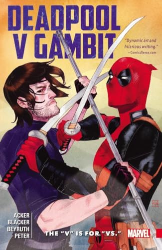 Deadpool V Gambit: The "V" Is for "Vs.