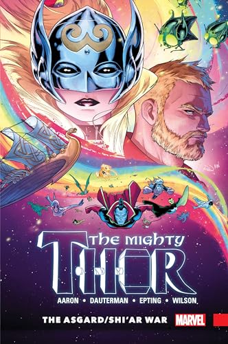 MIGHTY THOR VOL. 3: THE ASGARD/SHI'AR WAR