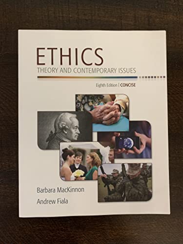 Ethics: Theory and Contemporary Issues, Concise Edition (MindTap Course List)