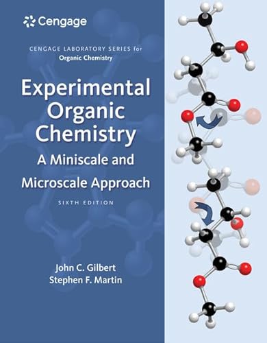 Experimental Organic Chemistry: A Miniscale & Microscale Approach (Cengage Learning Laboratory Series for Organic Chemistry)
