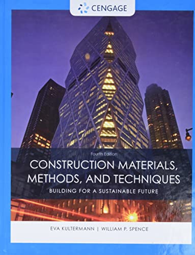Construction Materials, Methods and Techniques (MindTap Course List)