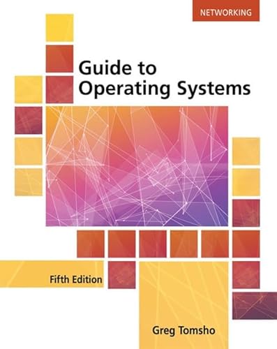 Guide to Operating Systems (MindTap Course List)