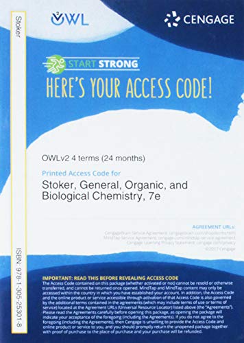 OWLv2 with MindTap Reader, 4 terms (24 months) Printed Access Card for Stoker's General, Organic, and Biological Chemistry, 7th