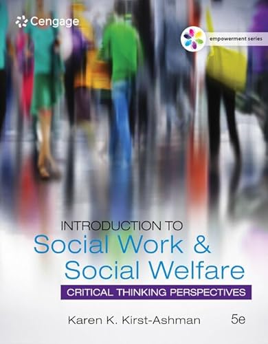 Empowerment Series: Introduction to Social Work & Social Welfare: Critical Thinking Perspectives (MindTap Course List)