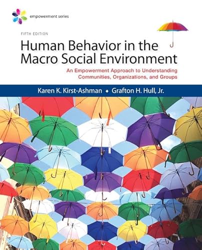 Empowerment Series: Human Behavior in the Macro Social Environment (MindTap Course List)