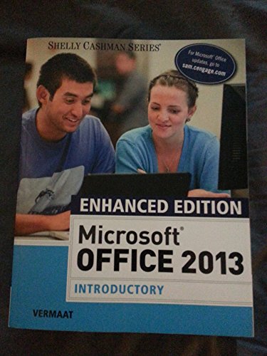 Enhanced MicrosoftOffice 2013: Introductory (MindTap Course List)