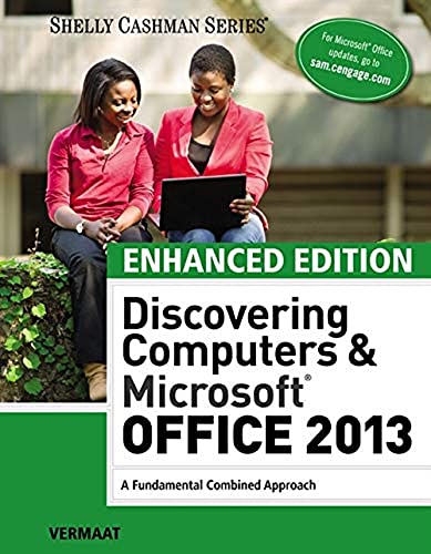Enhanced Discovering Computers & Microsoft Office 2013: A Combined Fundamental Approach (MindTap Course List)