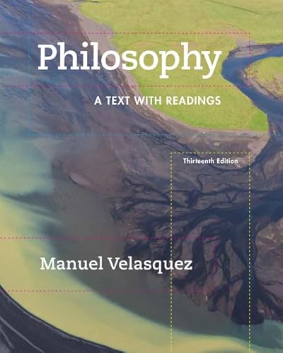 Philosophy: A Text with Readings (MindTap Course List)