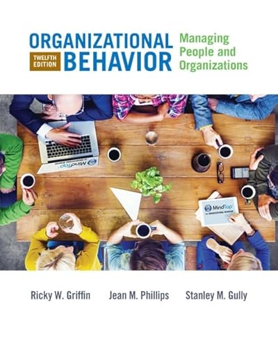 Organizational Behavior: Managing People and Organizations (MindTap Course List)
