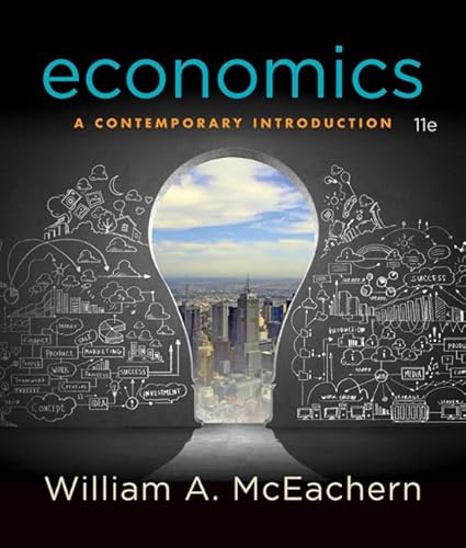 Economics: A Contemporary Introduction (MindTap Course List)