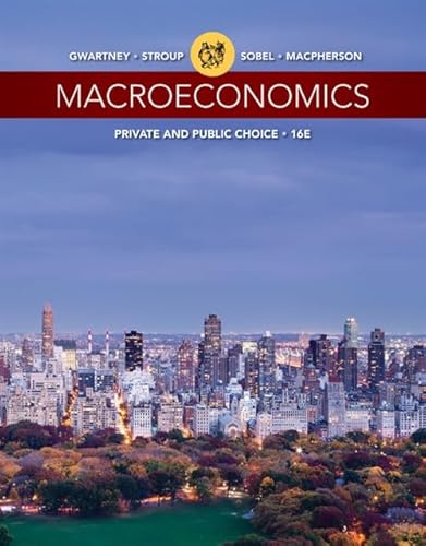 Macroeconomics: Private and Public Choice (MindTap Course List)