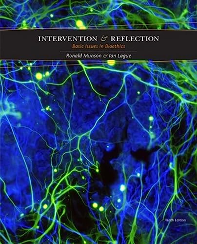 Intervention and Reflection: Basic Issues in Bioethics