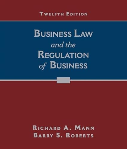Business Law and the Regulation of Business (MindTap Course List)