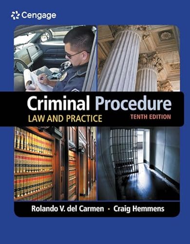 Criminal Procedure: Law and Practice (MindTap Course List)