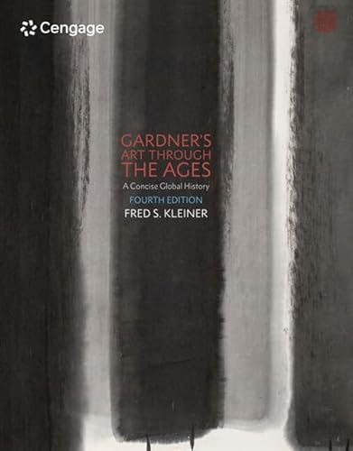 Gardner's Art Through the Ages: A Concise Global History