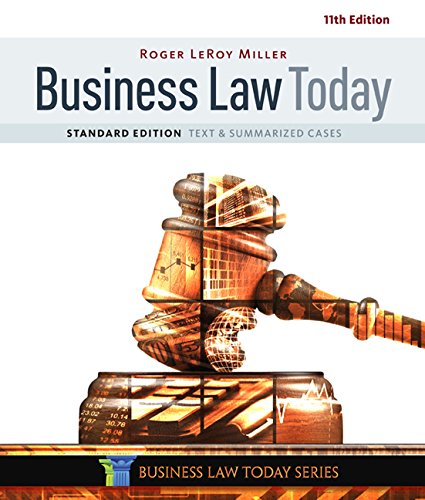 Business Law Today: Text & Summarized Cases: Standard Edition
