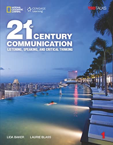 21st Century Communication 1: Listening, Speaking and Critical Thinking (21st Century Communication: Listening, Speaking and Critical Thinking)