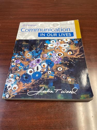 Communication in Our Lives (MindTap Course List)