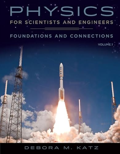 Physics for Scientists and Engineers: Foundations and Connections (1)