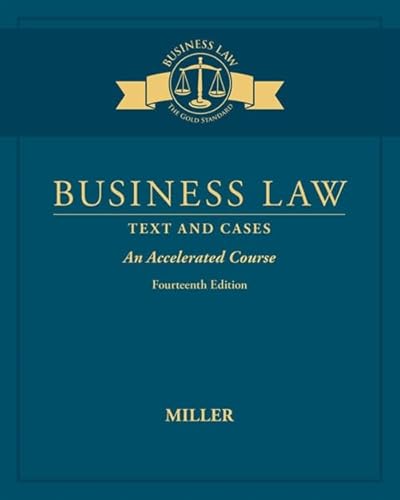 Business Law: Text & Cases - An Accelerated Course (MindTap Course List)